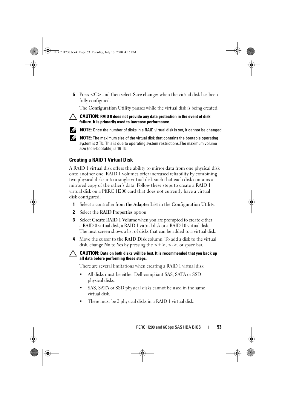 Creating a raid 1 virtual disk | Dell PowerEdge RAID Controller H200 User Manual | Page 53 / 92