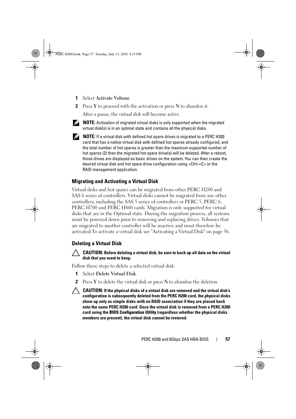 Migrating and activating a virtual disk, Deleting a virtual disk | Dell PowerEdge RAID Controller H200 User Manual | Page 57 / 92