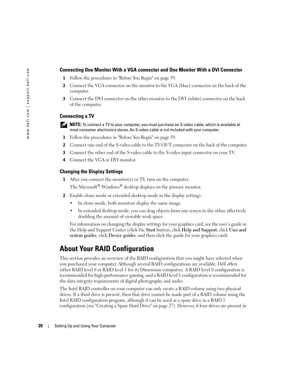 Connecting a tv, Changing the display settings, About your raid configuration | Dell Dimension 8400 User Manual | Page 20 / 146