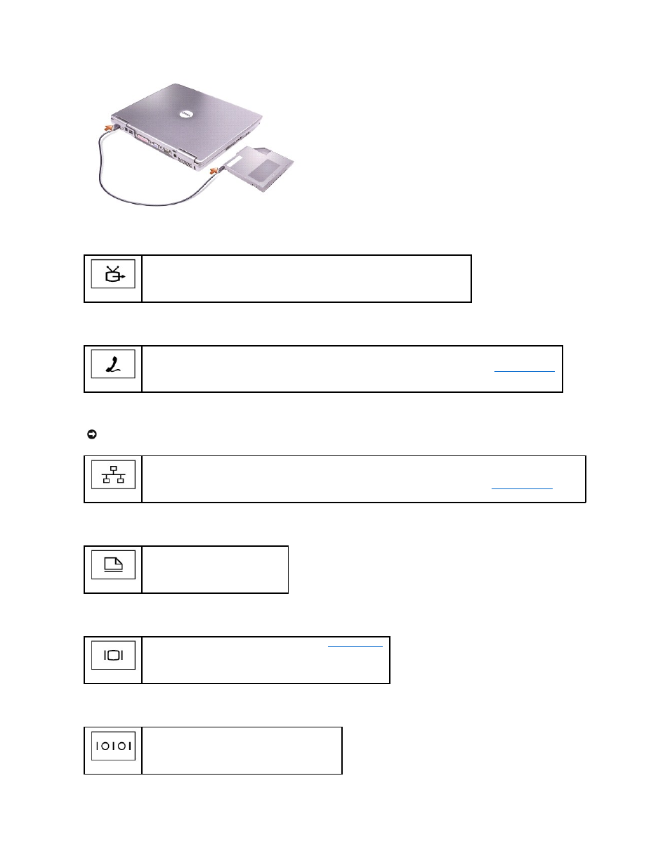 Video connector, S-video tv-out connector, Serial connector | Modem connector (rj-11) (optional), Ac adapter connector, Network connector (rj-45), Parallel connector | Dell Latitude D600 User Manual | Page 7 / 121