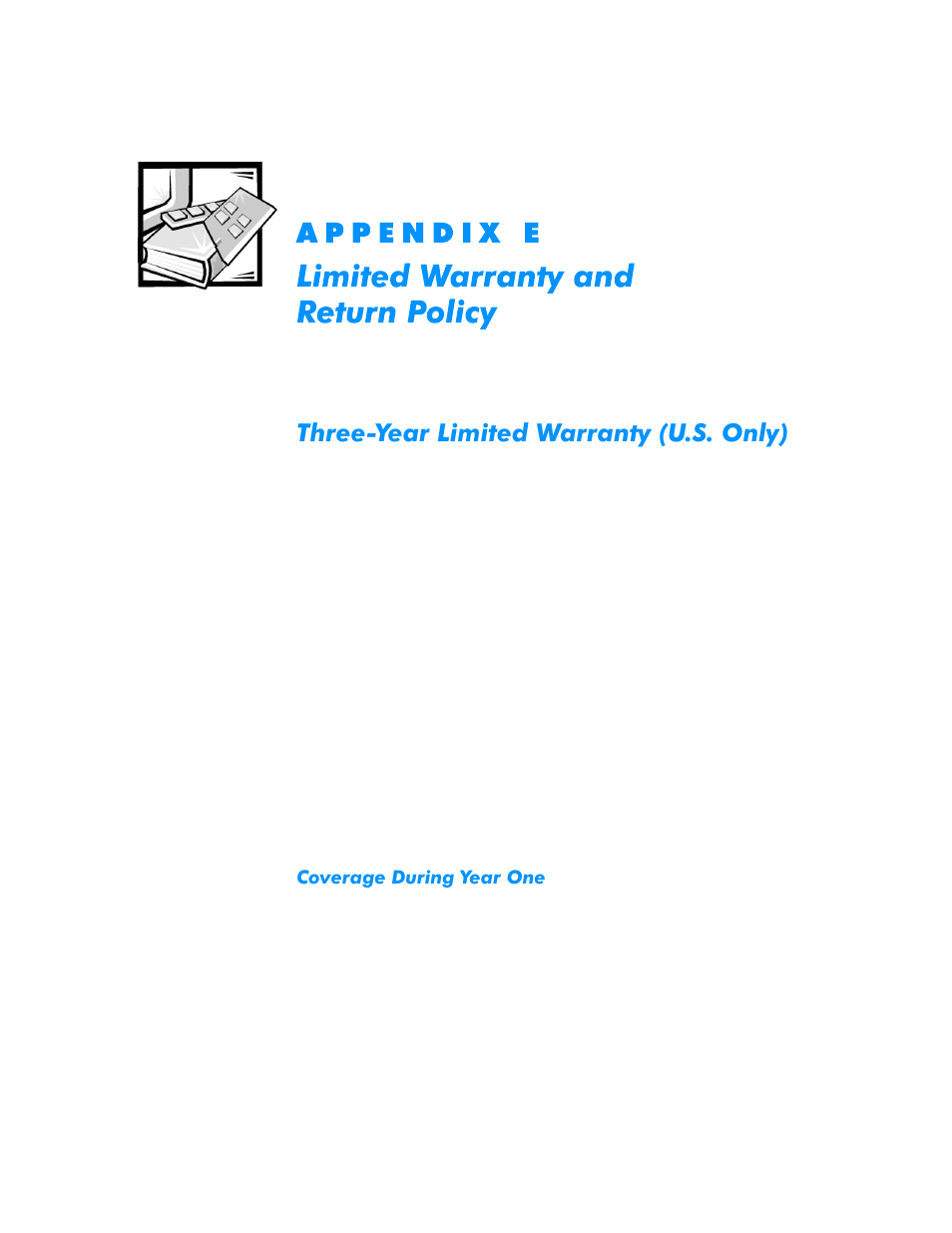 Limited warranty and returnpolicy, Three-year limited warranty (u.s. only), Coverage during year one | Appendix e | Dell Dimension L___cx User Manual | Page 149 / 162