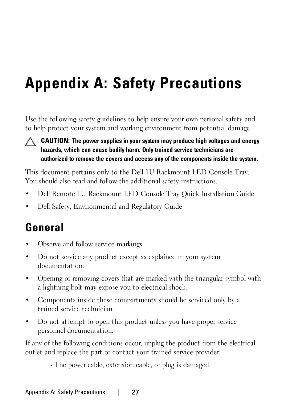 Safety precautions, General, Appendix a: safety precautions | Dell 1U Rackmount LED Console User Manual | Page 31 / 36