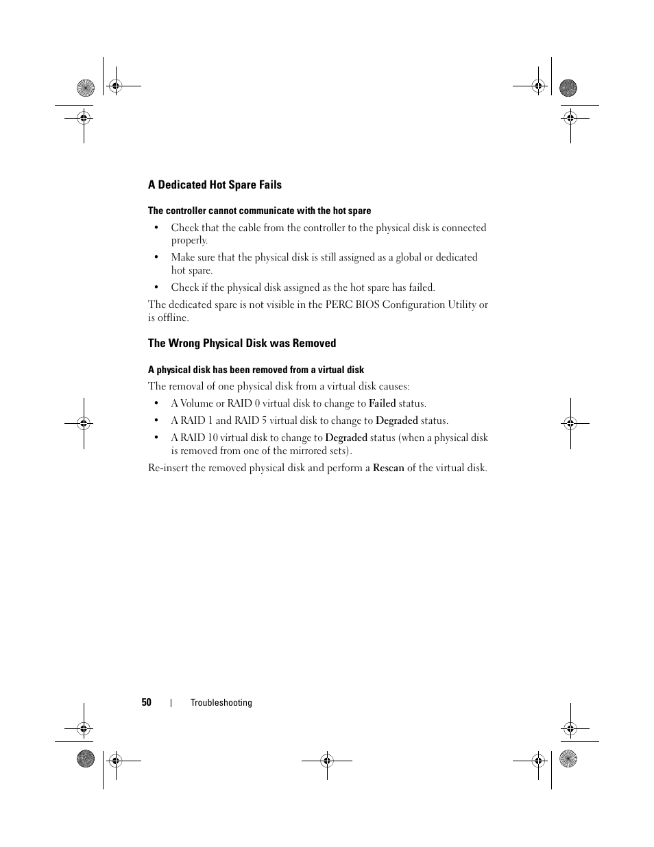 A dedicated hot spare fails, The wrong physical disk was removed | Dell PowerEdge RAID Controller S110 User Manual | Page 52 / 76