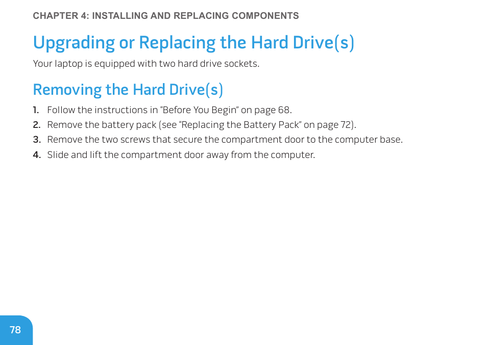 Upgrading or replacing the hard drive(s), Removing the hard drive(s) | Dell Alienware M17x R3 (Early 2011) User Manual | Page 80 / 128
