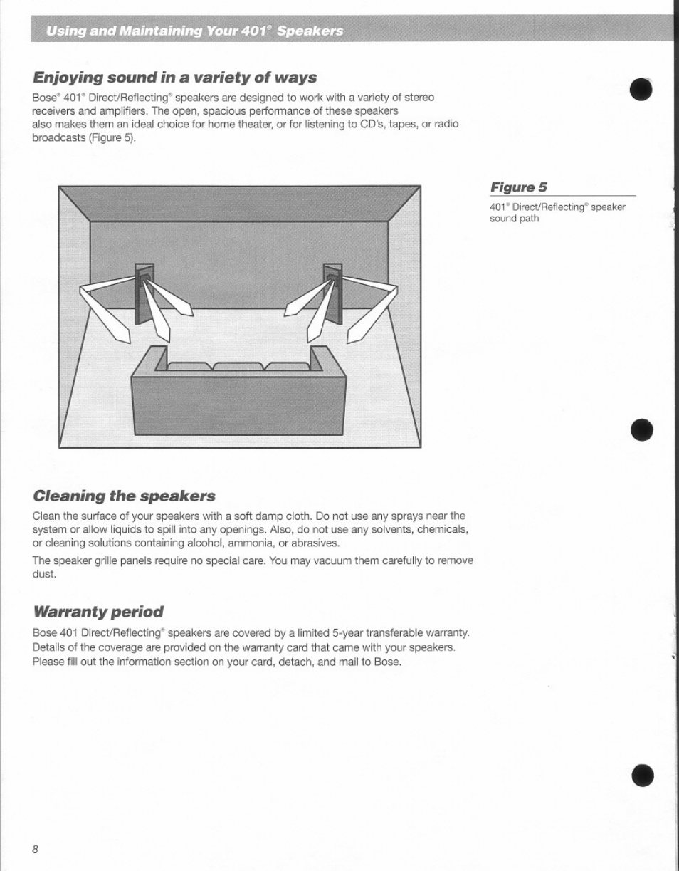 Enjoying sound in a variety of ways, Cleaning the speakers, Warranty period | Bose 401 User Manual | Page 8 / 12