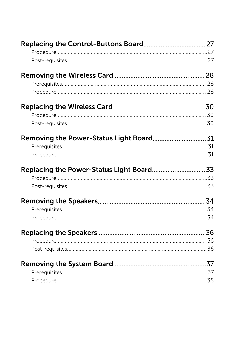 Replacing the control-buttons board, Removing the wireless card, Replacing the wireless card | Removing the power-status light board, Replacing the power-status light board, Removing the speakers, Replacing the speakers, Removing the system board | Dell Inspiron 20 (3043, Mid 2014) User Manual | Page 4 / 71