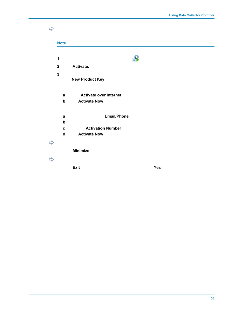 To enter and activate a license key, To minimize data collector manager, To exit data collector manager | Dell Compellent Series 30 User Manual | Page 41 / 116