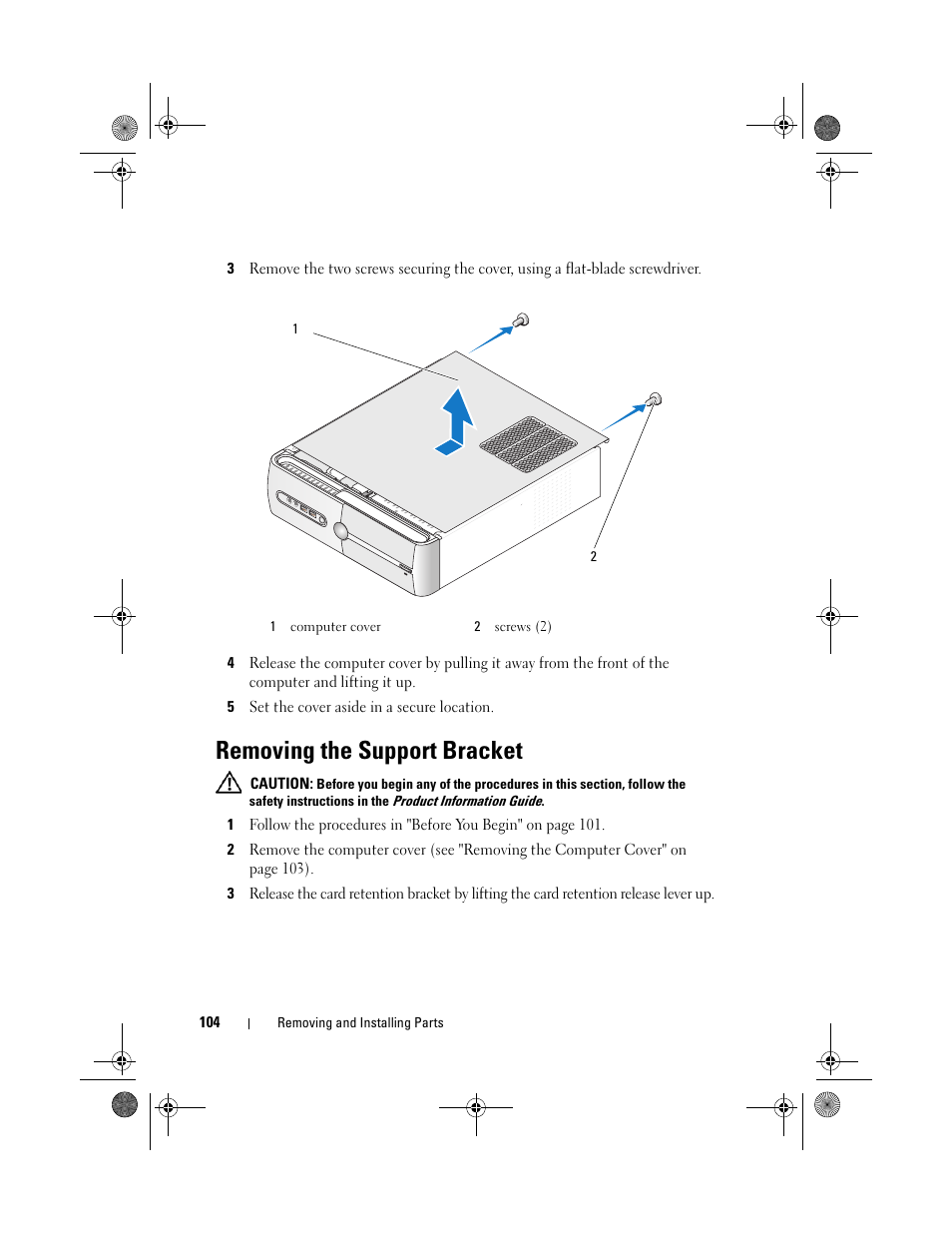 Removing the support bracket | Dell Inspiron 531s (Mid 2007) User Manual | Page 104 / 212