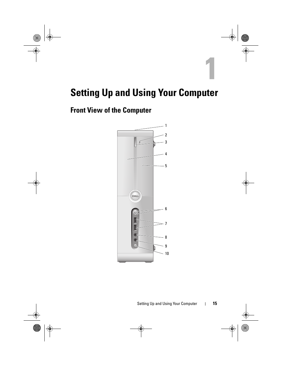 Setting up and using your computer, Front view of the computer | Dell Inspiron 531s (Mid 2007) User Manual | Page 15 / 212