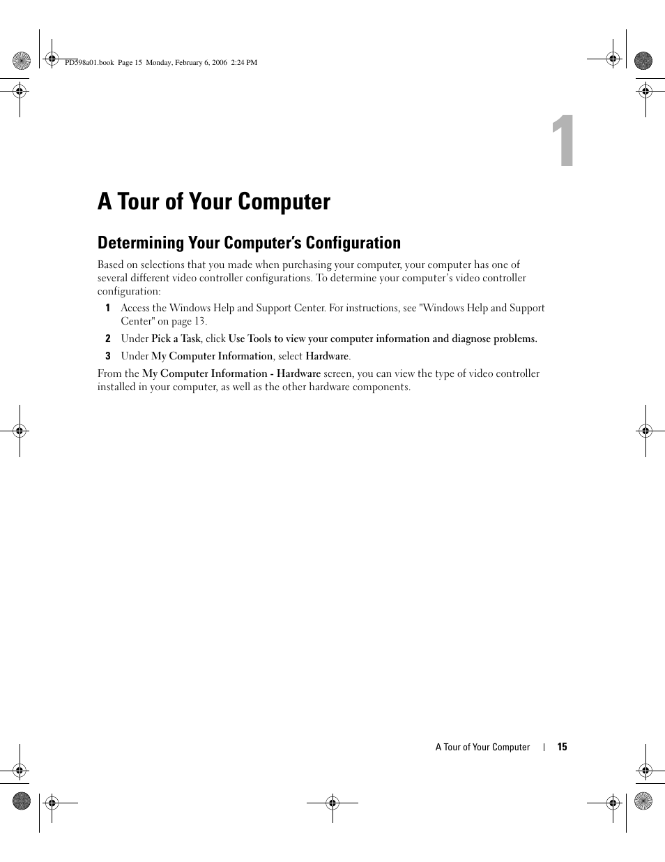 A tour of your computer, Determining your computer’s configuration | Dell Inspiron E1705 User Manual | Page 15 / 188