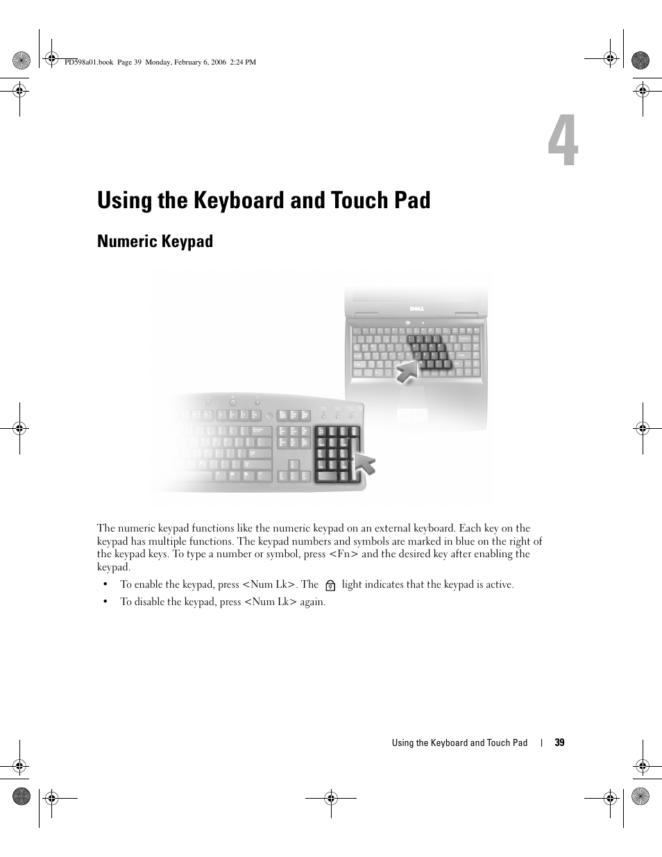 Using the keyboard and touch pad, Numeric keypad | Dell Inspiron E1705 User Manual | Page 39 / 188