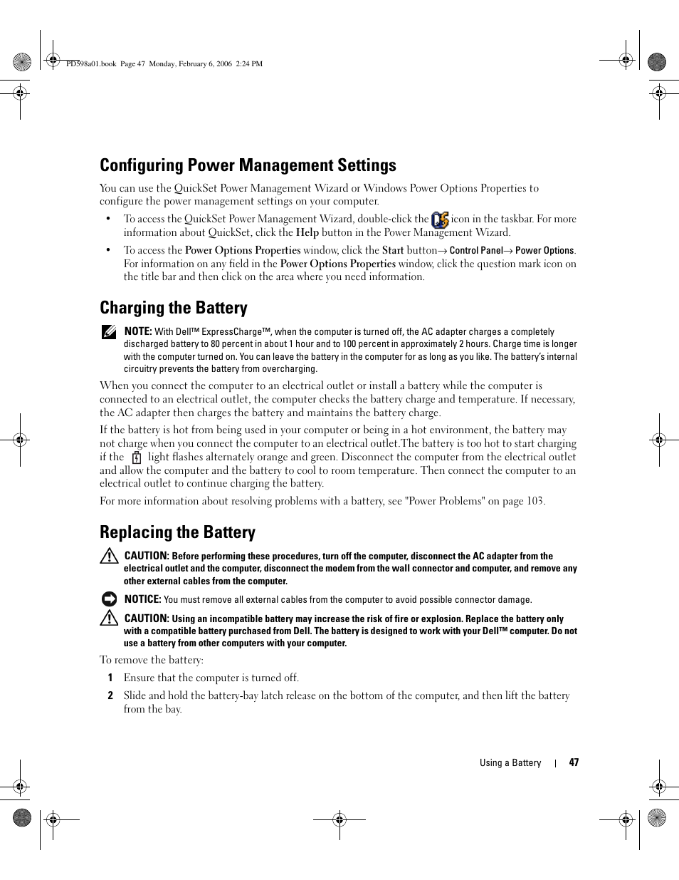 Configuring power management settings, Charging the battery, Replacing the battery | Information, see "replacing | Dell Inspiron E1705 User Manual | Page 47 / 188