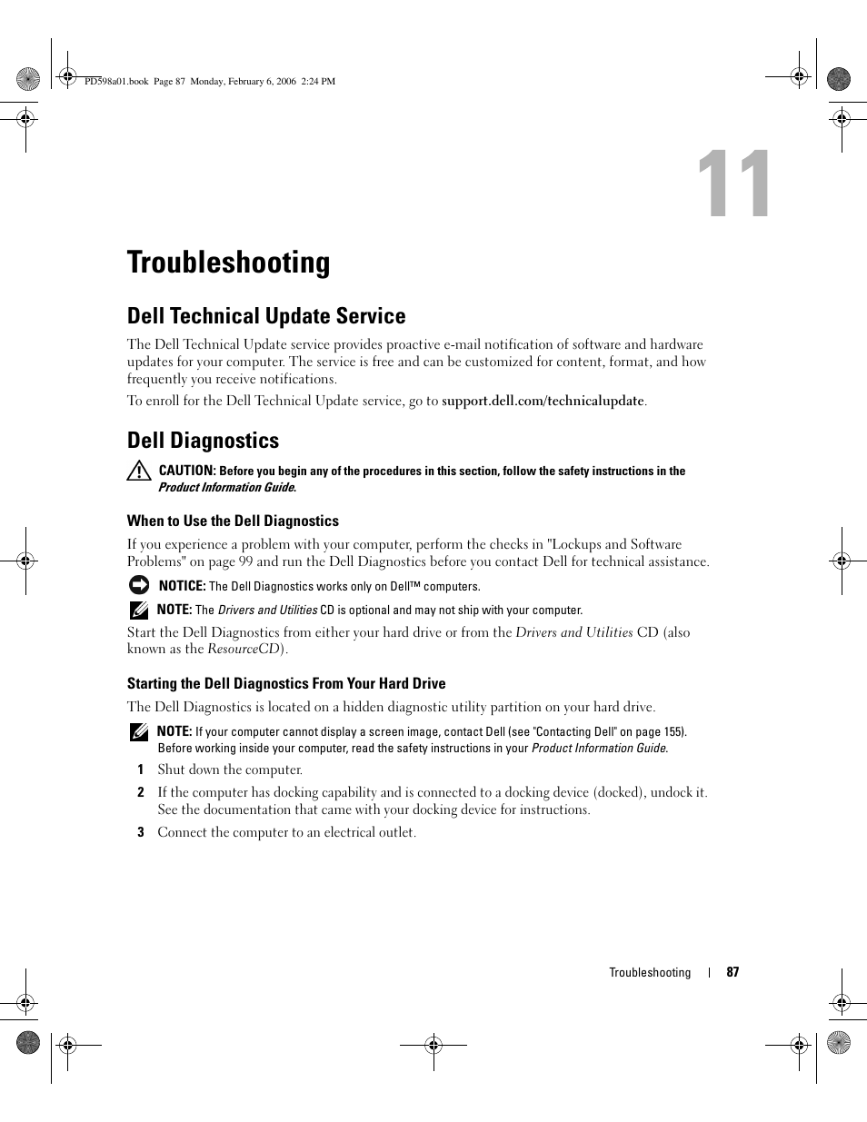 Troubleshooting, Dell technical update service, Dell diagnostics | When to use the dell diagnostics, Starting the dell diagnostics from your hard drive | Dell Inspiron E1705 User Manual | Page 87 / 188