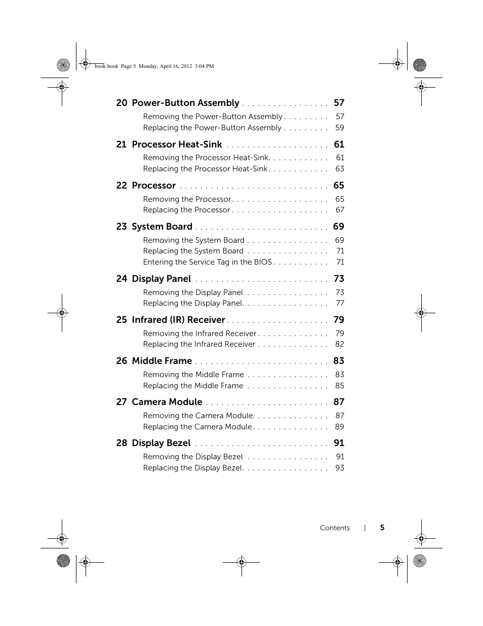 20 power-button assembly, 21 processor heat-sink, 22 processor | 23 system board, 24 display panel, 25 infrared (ir) receiver, 26 middle frame, 27 camera module, 28 display bezel | Dell Inspiron One 2020 (Early 2012) User Manual | Page 5 / 110