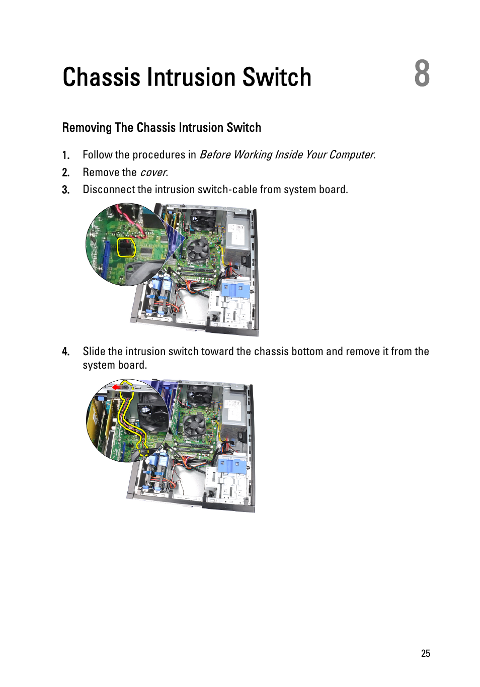 Chassis intrusion switch, Removing the chassis intrusion switch, 8 chassis intrusion switch | Dell OptiPlex 790 (Early 2011) User Manual | Page 25 / 94