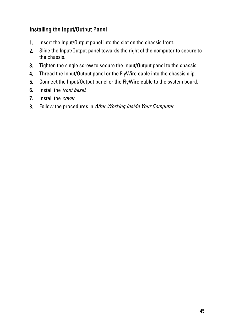 Installing the input/output panel | Dell OptiPlex 790 (Early 2011) User Manual | Page 45 / 94