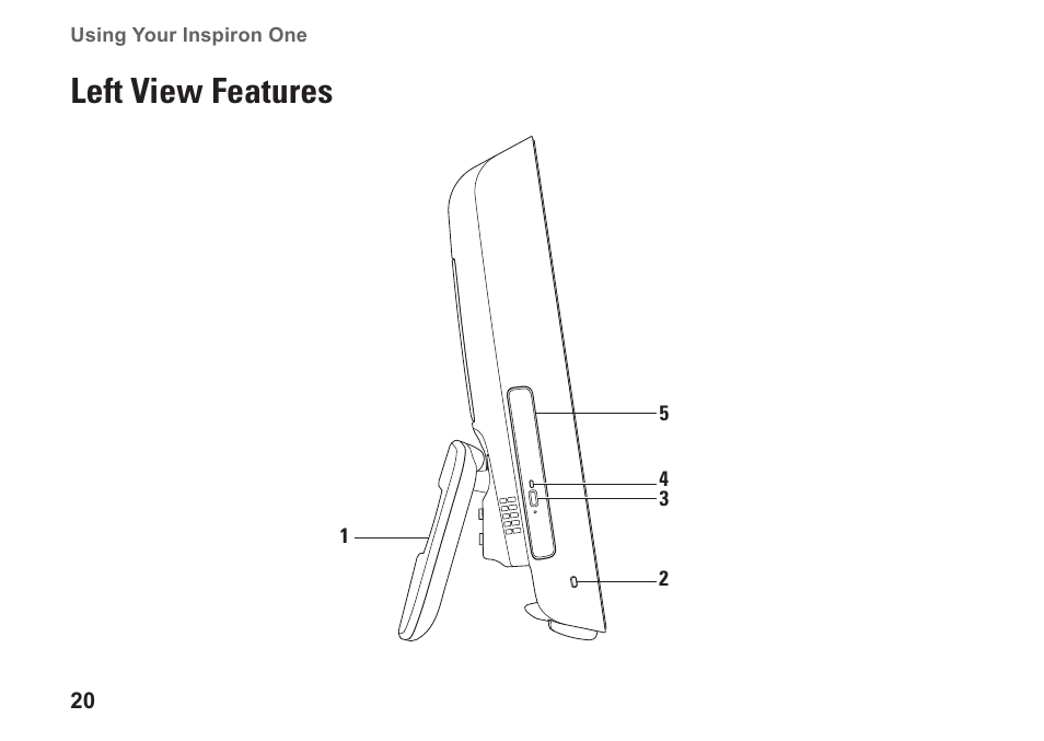 Left view features | Dell Inspiron One 19 Touch (Late 2009) User Manual | Page 22 / 76