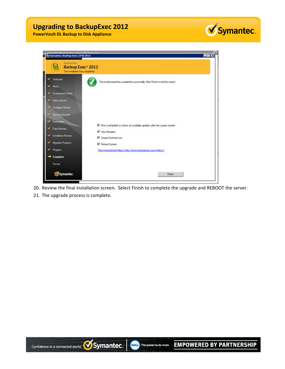Upgrading to backupexec 2012 | Dell PowerVault DL2100 User Manual | Page 15 / 15