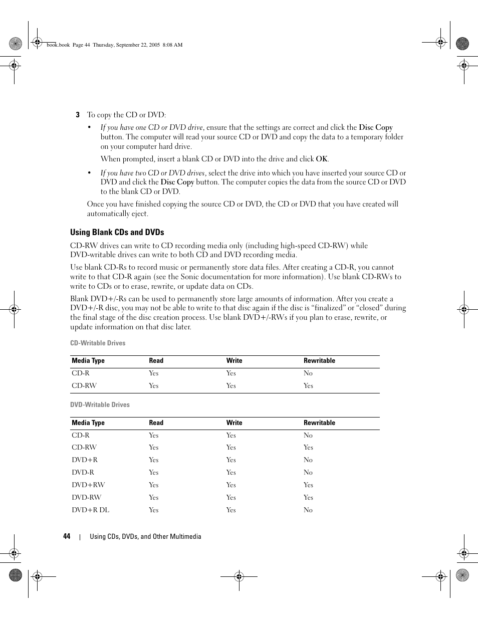 Using blank cds and dvds | Dell Inspiron B120 User Manual | Page 44 / 142