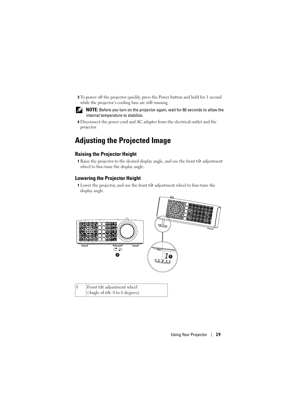 Adjusting the projected image, Raising the projector height, Lowering the projector height | Dell M110 Projector User Manual | Page 19 / 67