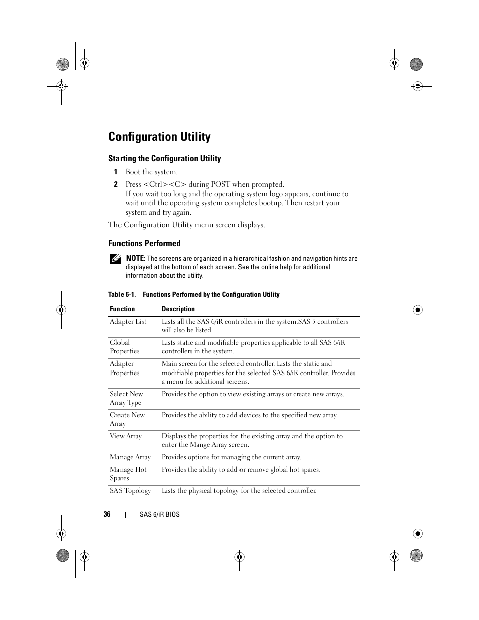 Configuration utility, Starting the configuration utility, Functions performed | Dell Serial Attached SCSI 6iR Integrated and Adapter User Manual | Page 38 / 86