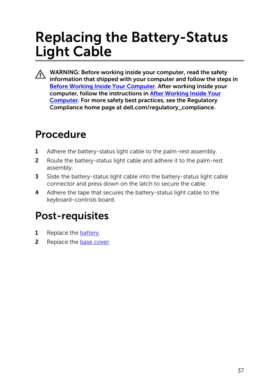 Replacing the battery-status light cable, Procedure, Post-requisites | Dell XPS 13 (9343, Early 2015) User Manual | Page 37 / 86