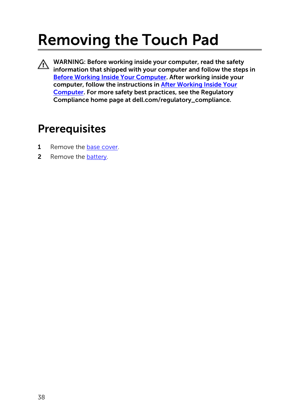 Removing the touch pad, Prerequisites | Dell XPS 13 (9343, Early 2015) User Manual | Page 38 / 86