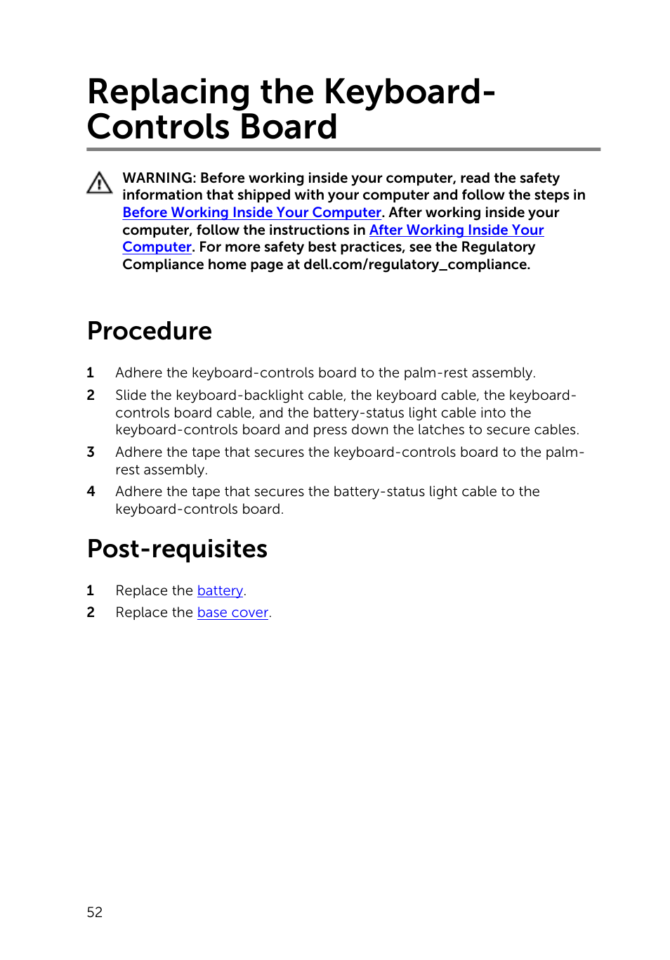 Replacing the keyboard-controls board, Procedure, Post-requisites | Replacing the keyboard- controls board | Dell XPS 13 (9343, Early 2015) User Manual | Page 52 / 86
