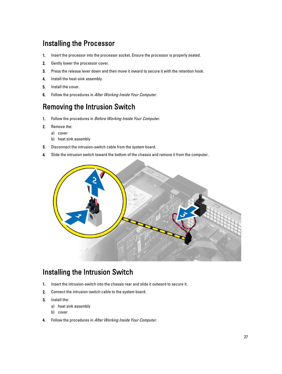 Installing the processor, Removing the intrusion switch, Installing the intrusion switch | Dell OptiPlex 9020 (Mid 2013) User Manual | Page 27 / 61