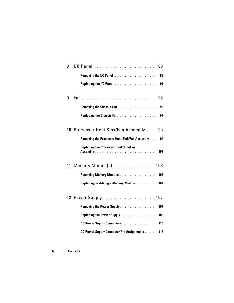 8i/o panel, 9fan, 10 processor heat sink/fan assembly | 12 power supply | Dell Vostro 220 (Late 2008) User Manual | Page 6 / 138