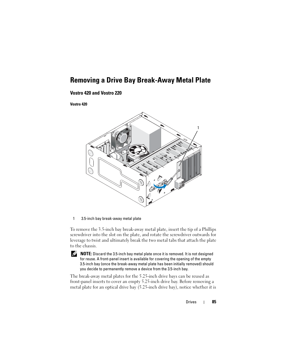 Removing a drive bay break-away metal plate, Vostro 420 and vostro 220 | Dell Vostro 220 (Late 2008) User Manual | Page 85 / 138