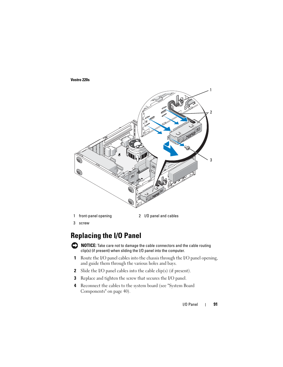 Replacing the i/o panel | Dell Vostro 220 (Late 2008) User Manual | Page 91 / 138