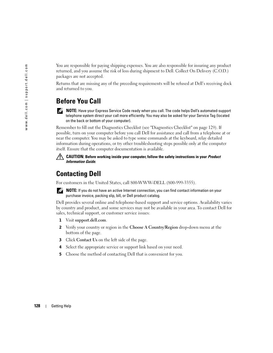 Before you call, Contacting dell, Contacting | Contact dell (see "contacting dell, See "contacting dell" on, If the device was provided by, As you co, Ks, see, Gion, see "contacting dell" on | Dell Latitude D430 (Mid 2007) User Manual | Page 128 / 150