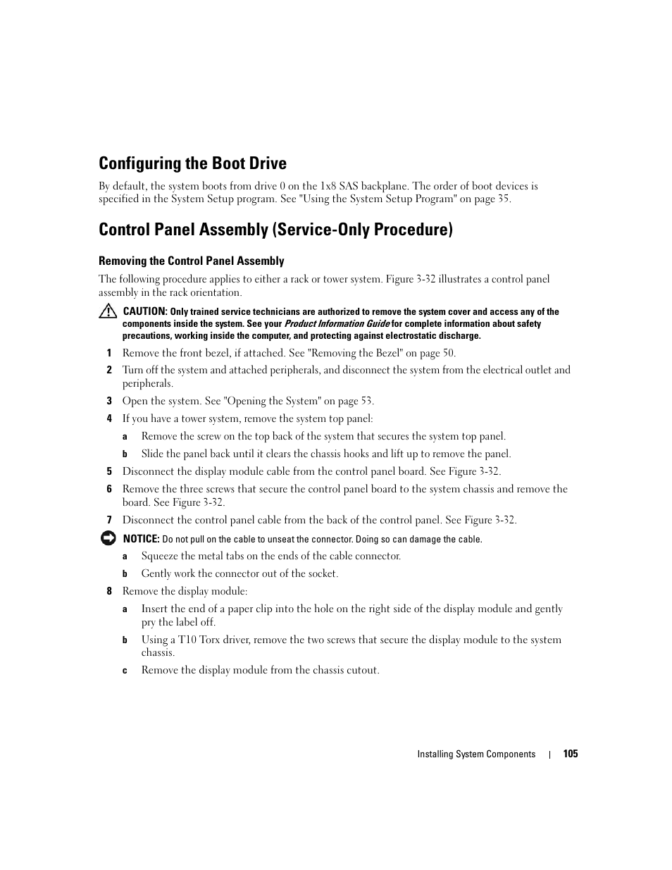 Configuring the boot drive, Control panel assembly (service-only procedure), Removing the control panel assembly | Dell PowerEdge 2900 User Manual | Page 105 / 182