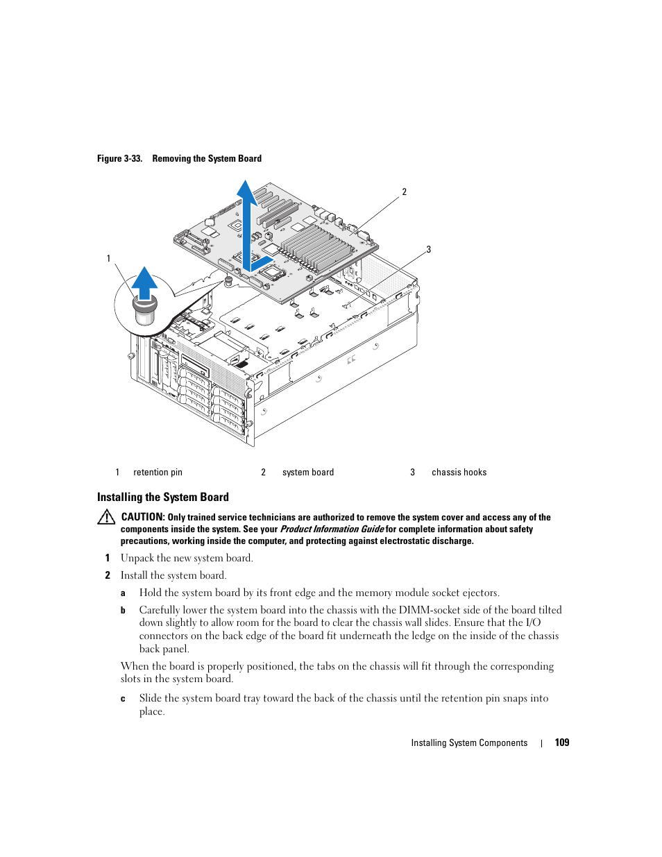 Installing the system board, Hooks on the chassis. see figure 3-33 | Dell PowerEdge 2900 User Manual | Page 109 / 182