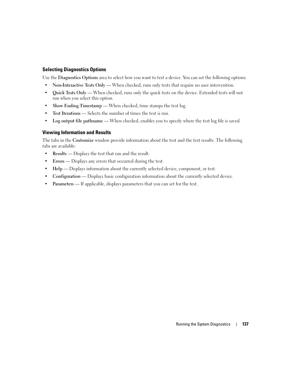 Selecting diagnostics options, Viewing information and results | Dell PowerEdge 2900 User Manual | Page 137 / 182