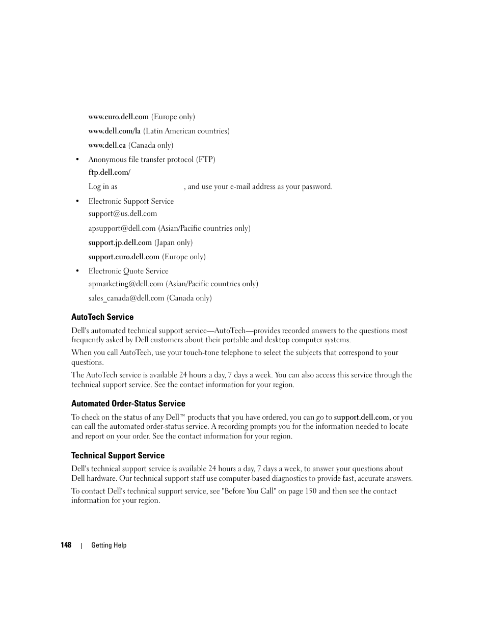 Autotech service, Automated order-status service, Technical support service | Dell PowerEdge 2900 User Manual | Page 148 / 182