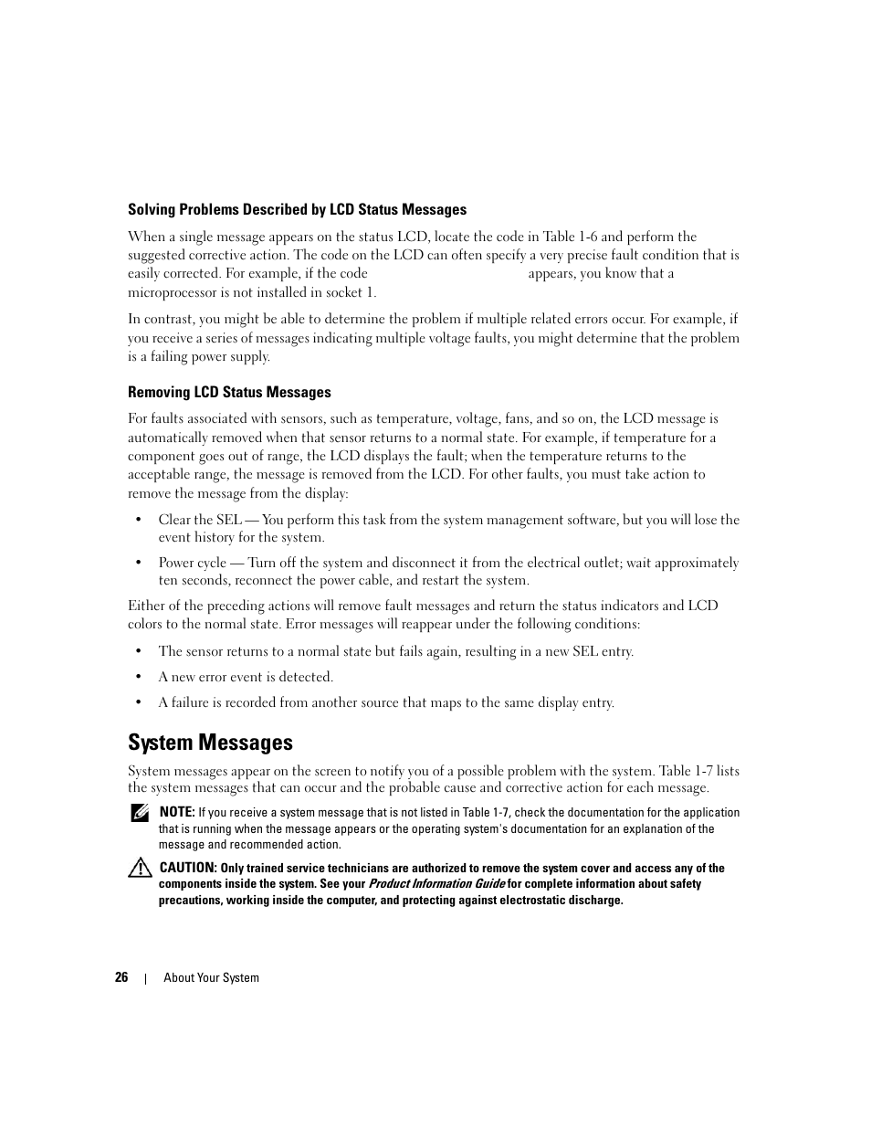 Solving problems described by lcd status messages, Removing lcd status messages, System messages | Dell PowerEdge 2900 User Manual | Page 26 / 182