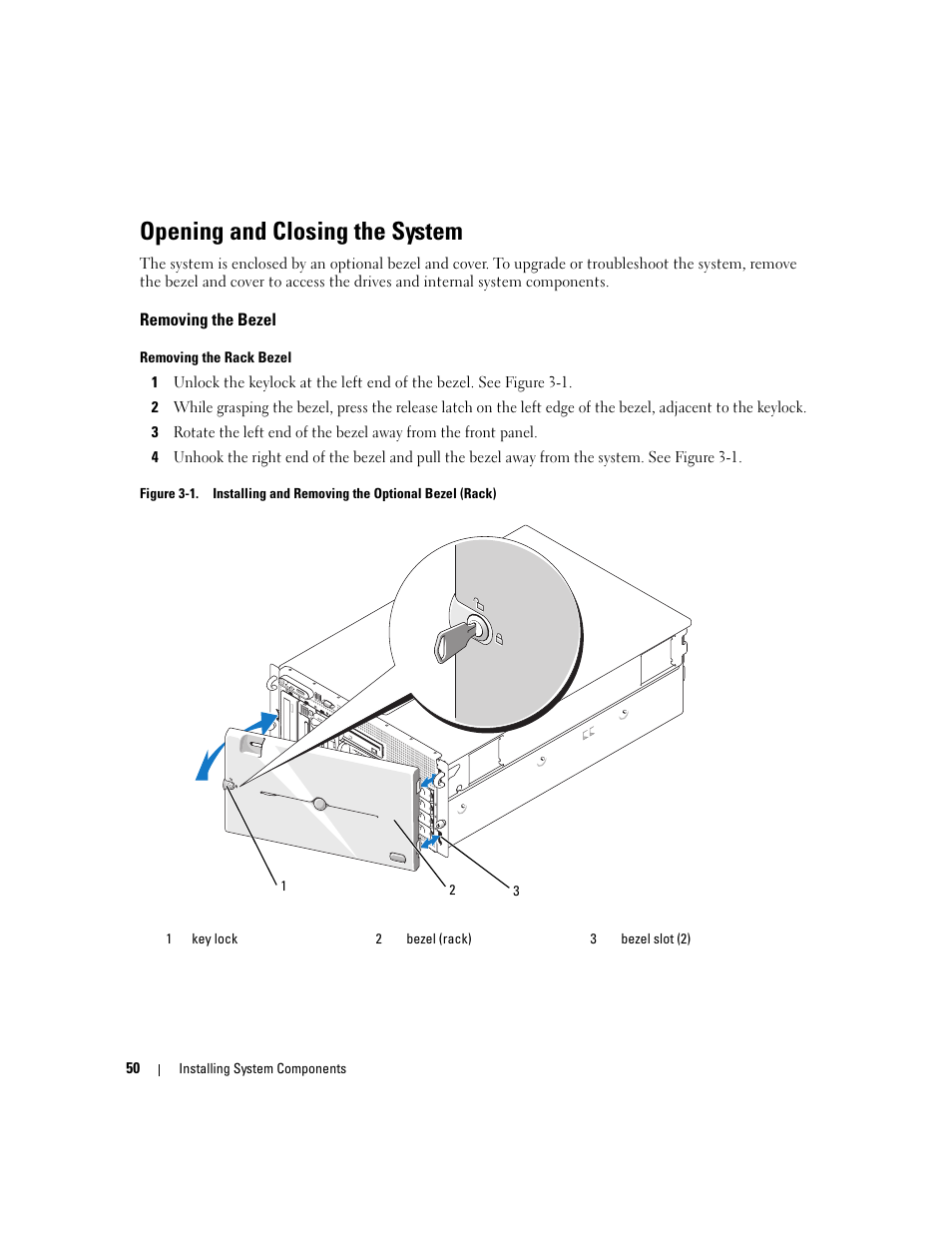 Opening and closing the system, Removing the bezel | Dell PowerEdge 2900 User Manual | Page 50 / 182