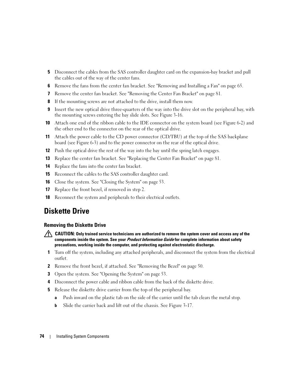 Diskette drive, Removing the diskette drive | Dell PowerEdge 2900 User Manual | Page 74 / 182