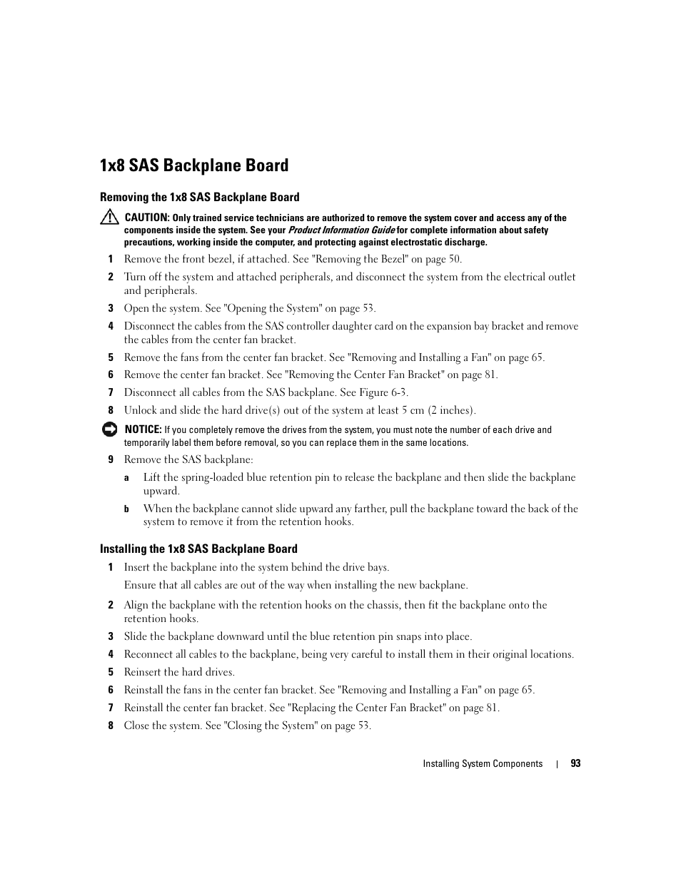 1x8 sas backplane board, Removing the 1x8 sas backplane board, Installing the 1x8 sas backplane board | Dell PowerEdge 2900 User Manual | Page 93 / 182