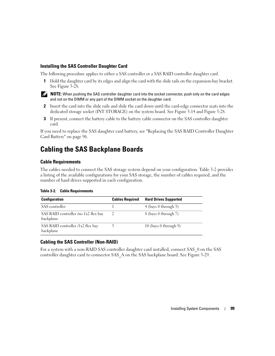 Installing the sas controller daughter card, Cabling the sas backplane boards, Cable requirements | Cabling the sas controller (non-raid) | Dell PowerEdge 2900 User Manual | Page 99 / 182