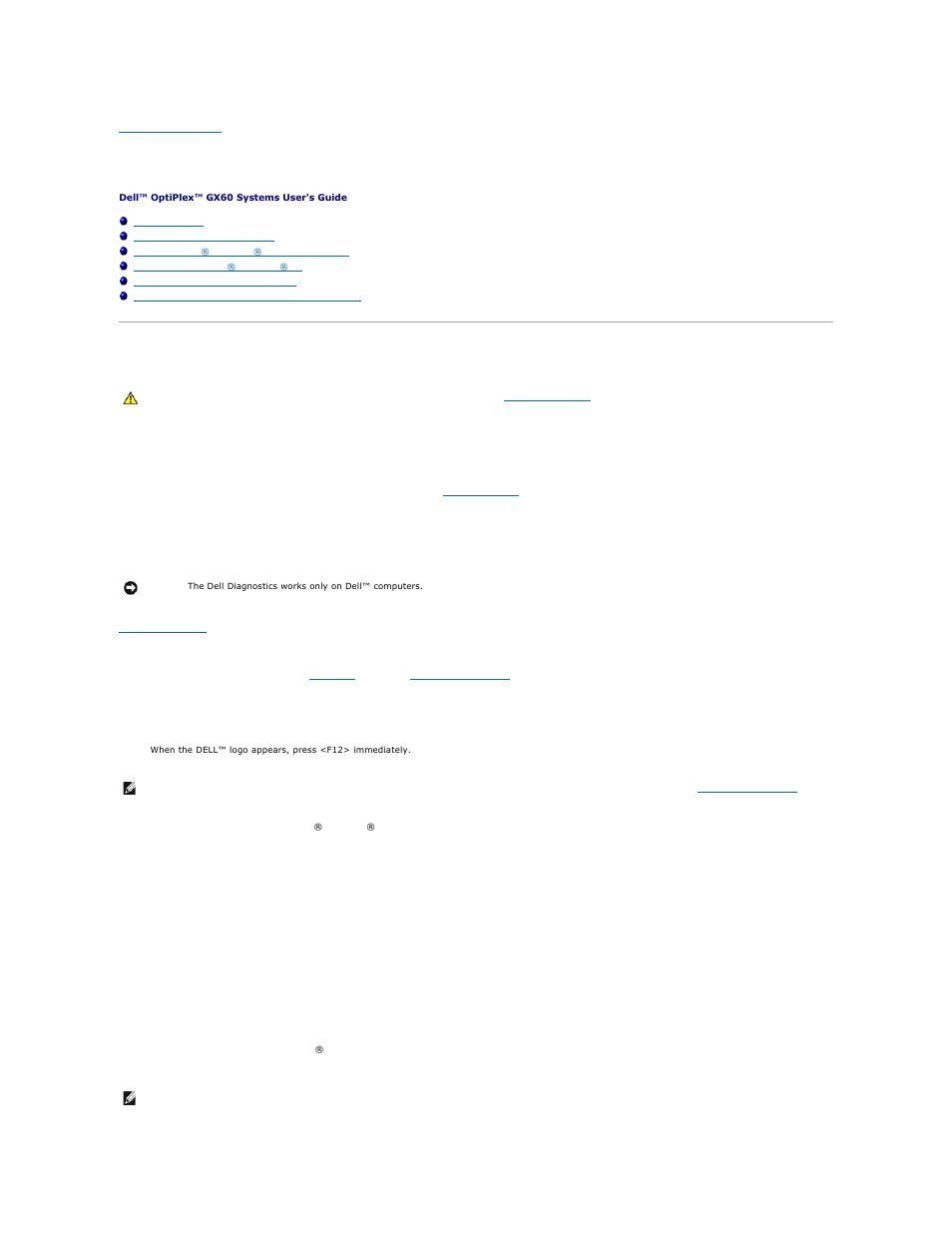 Advanced troubleshooting, Dell diagnostics, When to use the dell diagnostics | Starting the dell diagnostics from your hard drive | Dell OptiPlex GX60 User Manual | Page 16 / 181