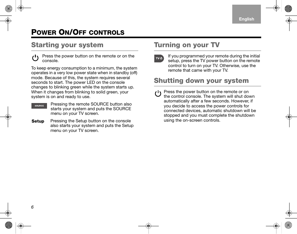 Ower, Controls, Starting your system | Turning on your tv, Shutting down your system | Bose Home Entertainment Systems V35 User Manual | Page 12 / 92