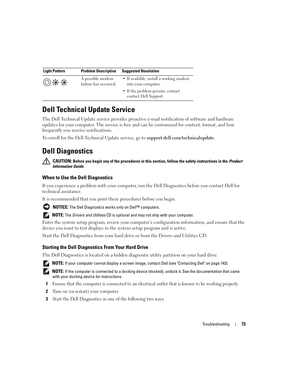 Dell technical update service, Dell diagnostics, When to use the dell diagnostics | Starting the dell diagnostics from your hard drive | Dell Latitude D830 (Early 2007) User Manual | Page 73 / 158