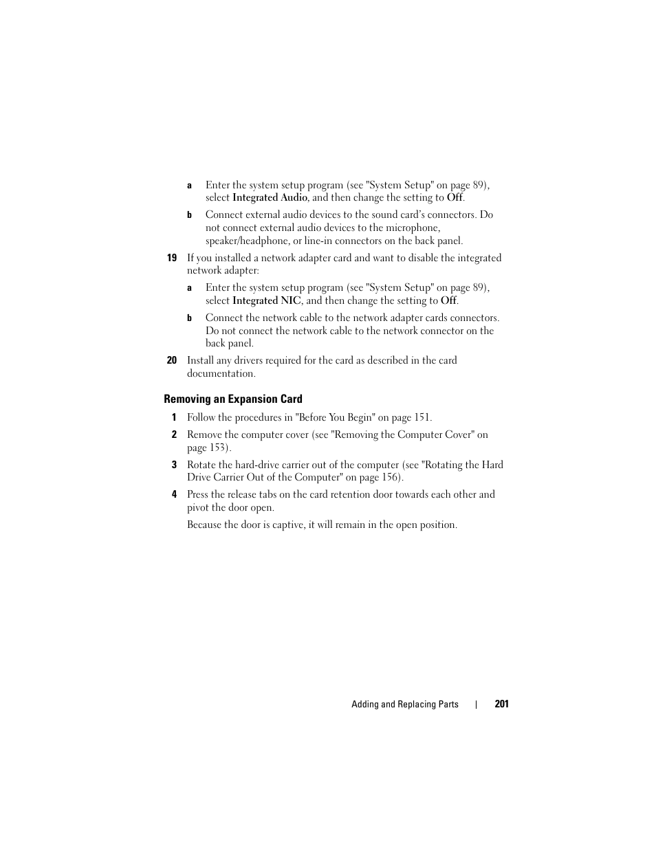 Removing an expansion card, Ee "removing an expansion card | Dell Precision T5400 (Late 2007) User Manual | Page 201 / 316