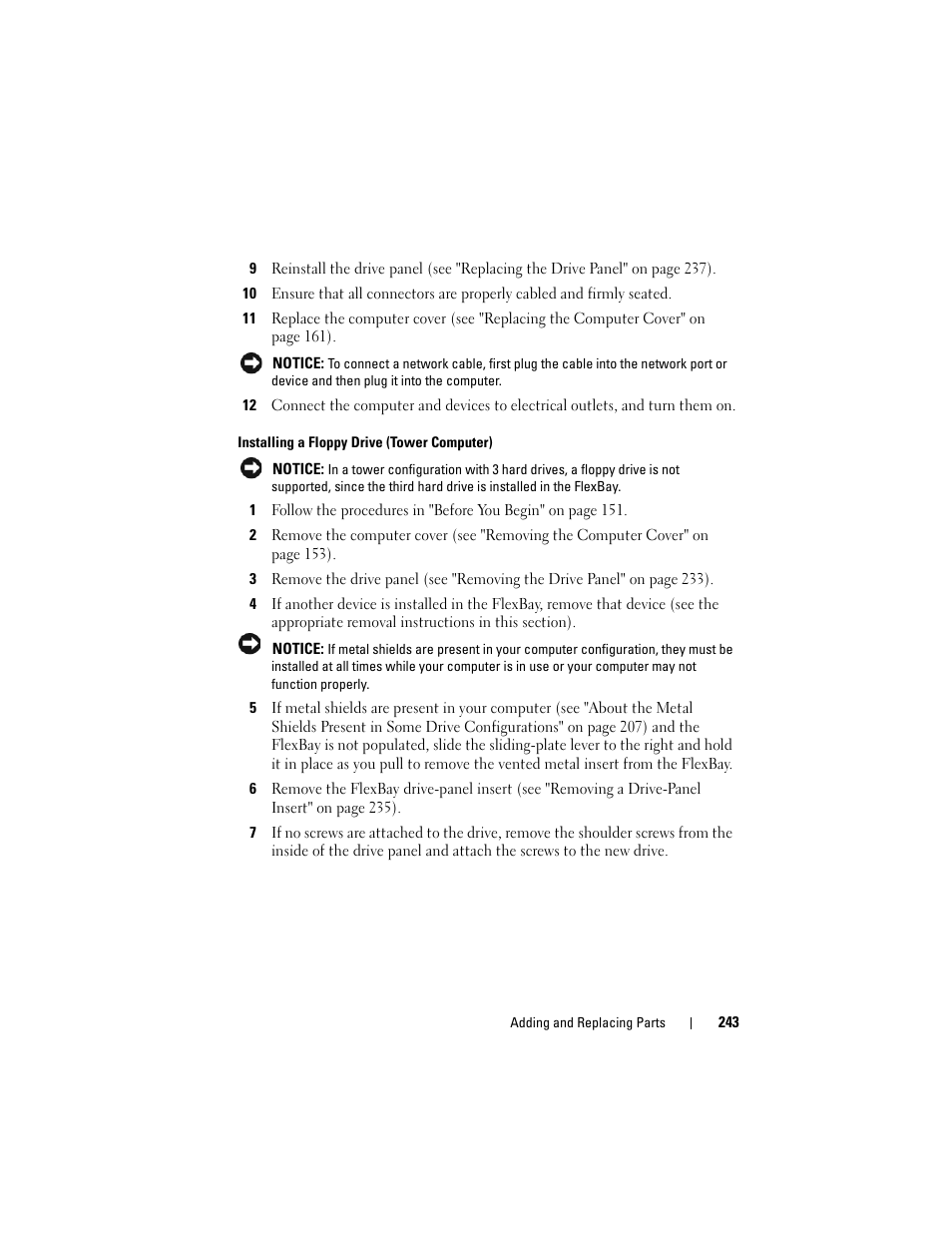 See "installing a | Dell Precision T5400 (Late 2007) User Manual | Page 243 / 316