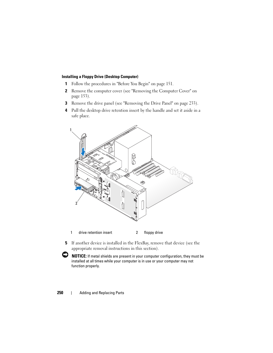 See "installing a | Dell Precision T5400 (Late 2007) User Manual | Page 250 / 316