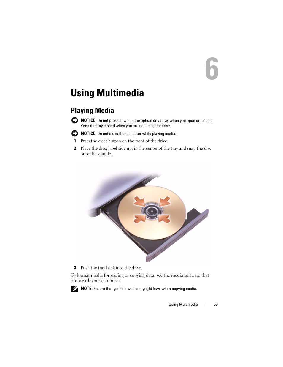 Using multimedia, Playing media, Optical drive see "using | Dell Inspiron 1721 (Mid 2007) User Manual | Page 53 / 220