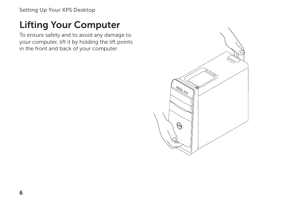 Lifting your computer | Dell XPS 8300 (Late 2010) User Manual | Page 8 / 76